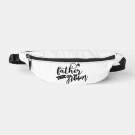 Vater des Groom Black Text auf White Fanny Pack Bauchtasche