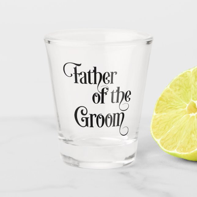 Vater des Grooms Schnapsglas (Vorderseite)
