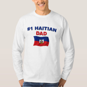 Vater des Haitianer-#1 T-Shirt