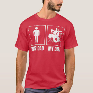 Vater Drummer  Mein Vater ist ein Drummer für Men  T-Shirt