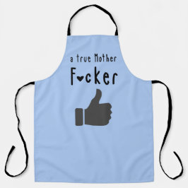 Vater Eine echte Mutter F*cker Funny Daumen hoch Schürze