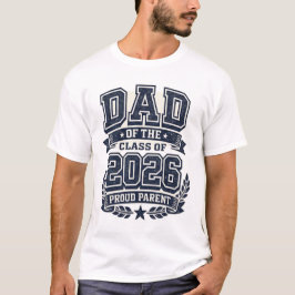 Vater eines Absolventen 2026 – Stolz Vater Stolz T T-Shirt