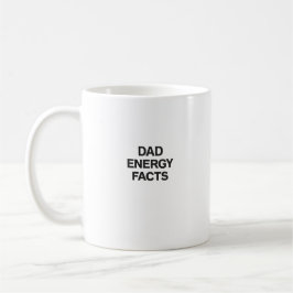 Vater Energie Fakten Lustiges Ernährungslabel Gesc Kaffeetasse