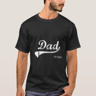 Vater Est 2018 Daddy gegründet seit 2018 Vater's T-Shirt