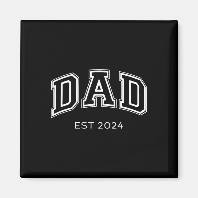 Vater Est. 2024 Daddy Expect Ba Magnet (Vorne)