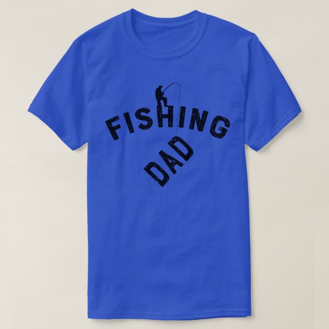 Vater Fischerei Vater Zettel und Geschenke für Tod T-Shirt (Design vorne)