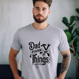 Vater, Fixer der Dinge T-Shirt