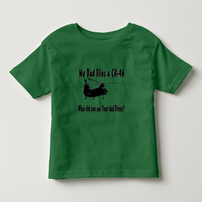 Vater Fliegt einen CH 46 Hubschrauber Kleinkind T-shirt (Vorderseite)