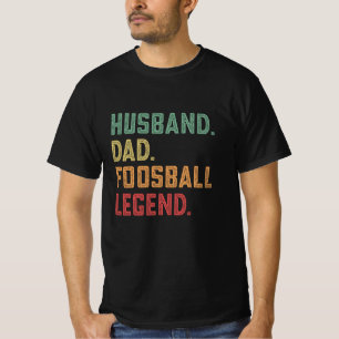 Vater Foosball Legende T-Shirt