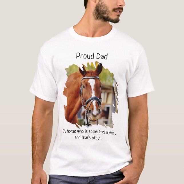 Vater - Funny Horse Sprichwort - Foto Reiten Lover T-Shirt (Vorderseite)