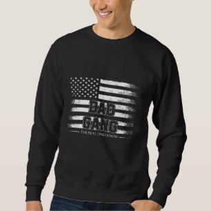 Vater Gang The Real Know Father's Day Daddy Lov Sweatshirt