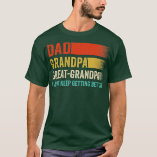 Vater Großvater Ich Behielt Besseres Leben T-Shirt