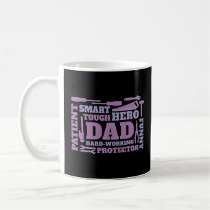 Vater-Hardworking-Protector Helden Patient Smart T Kaffeetasse