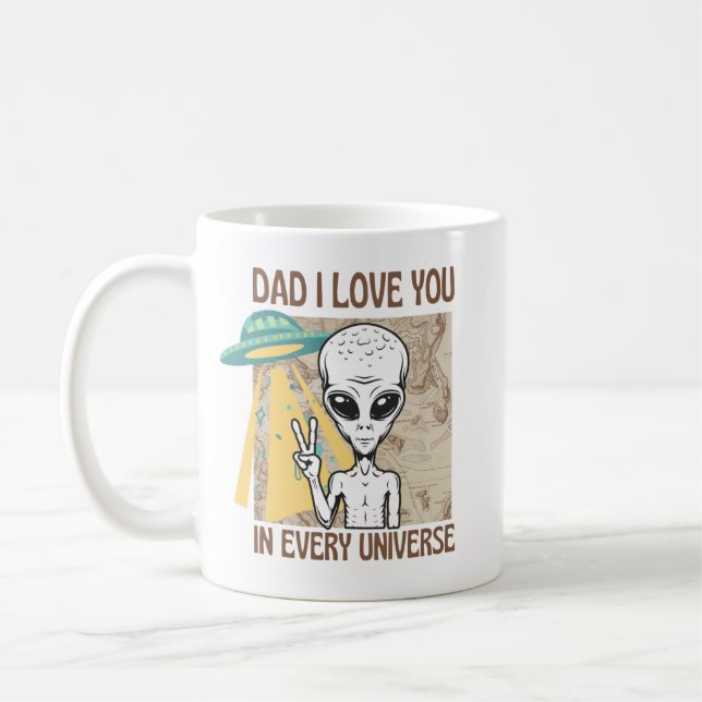 Vater I Liebe dich in jedem Universum Kaffeetasse (Links)