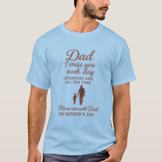 Vater, ich vermisse dich - Vatertag Tribut T-Shirt