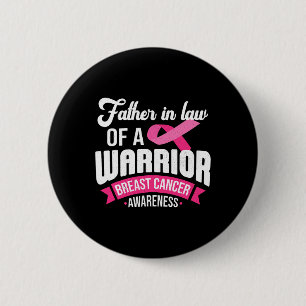 Vater im Gesetz eines Kriegers Brustkrebs Bewussts Button