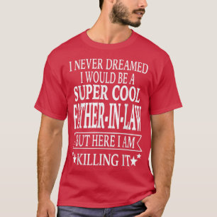 Vater im Gesetz ist der beste Vater im Jura T-Shirt