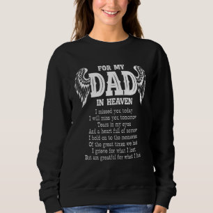 Vater im Himmel ich vermisse dich heute Morgen Trä Sweatshirt