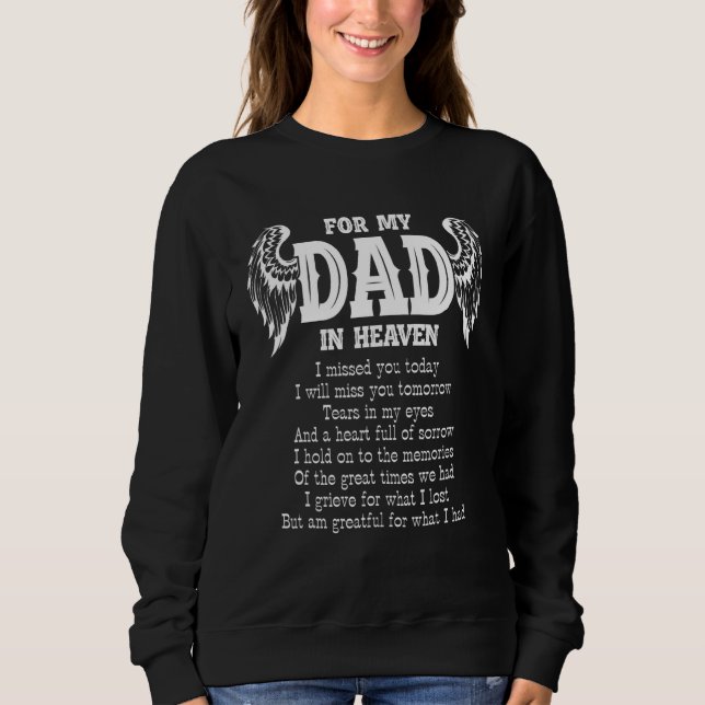 Vater im Himmel ich vermisse dich heute Morgen Trä Sweatshirt (Vorderseite)