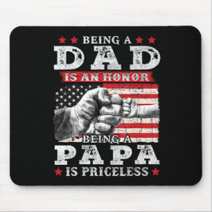 Vater ist eine Ehre, Papa zu sein ist unbezahlbar  Mousepad