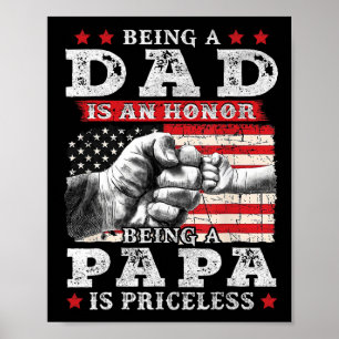 Vater ist eine Ehre, Papa zu sein ist unbezahlbar  Poster