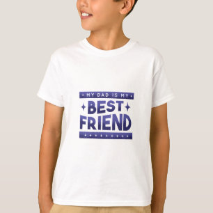 Vater ist mein bester Freund T-Shirt