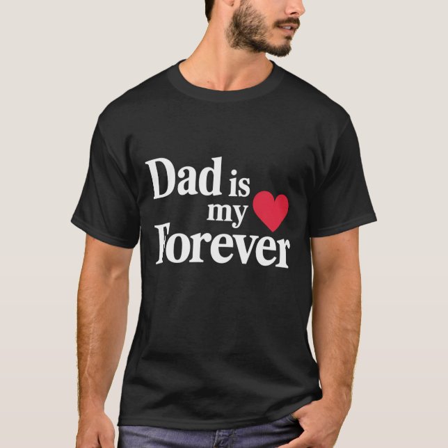 VATER ist mein ❤️ Forever Shirt - Eleganter Vatert (Vorderseite)