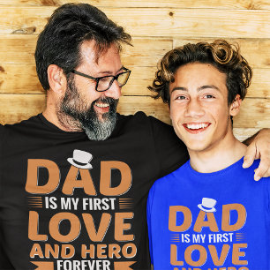 Vater ist meine erste Liebe und Held für immer T-Shirt
