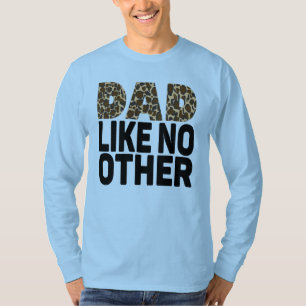 VATER IST WIE KEIN ANDERER. T-Shirt