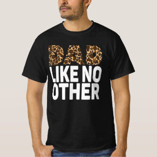 VATER IST WIE KEIN ANDERER. T-Shirt
