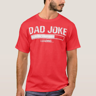 Vater Joading Funny Vathers Day Geschenk T-Shirt