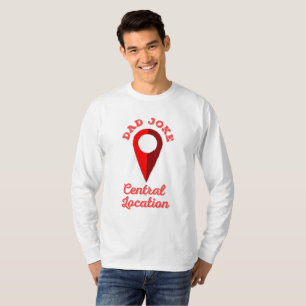 Vater Joke Central Lage T-Shirt