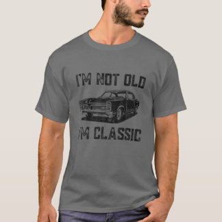 Vater Joke Design Ich bin nicht alt, ich bin Class T-Shirt