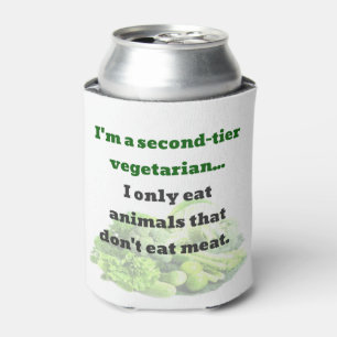 VATER JOKE: Ich bin ein Vegetarier der zweiten Rei Dosenkühler