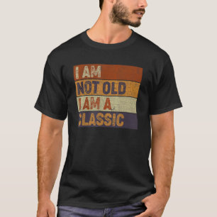 Vater Joke, ich bin nicht alt, ich bin der klassis T-Shirt