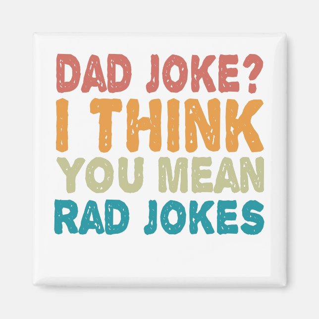 Vater Joke ? Ich denke, du gemein Krassen Witze Fu Magnet (Vorne)