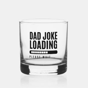 Vater Joke Loading Bitte warten Funny Vathday Whiskyglas