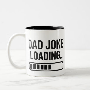 Vater Joke Loading... Funny Design für Vater Zweifarbige Tasse