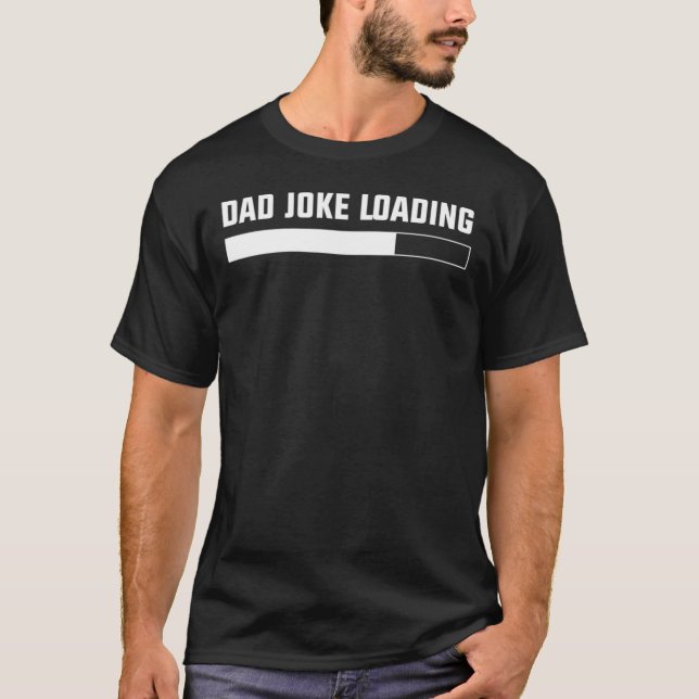 Vater Joke Loading Vatertag T-Shirt (Vorderseite)