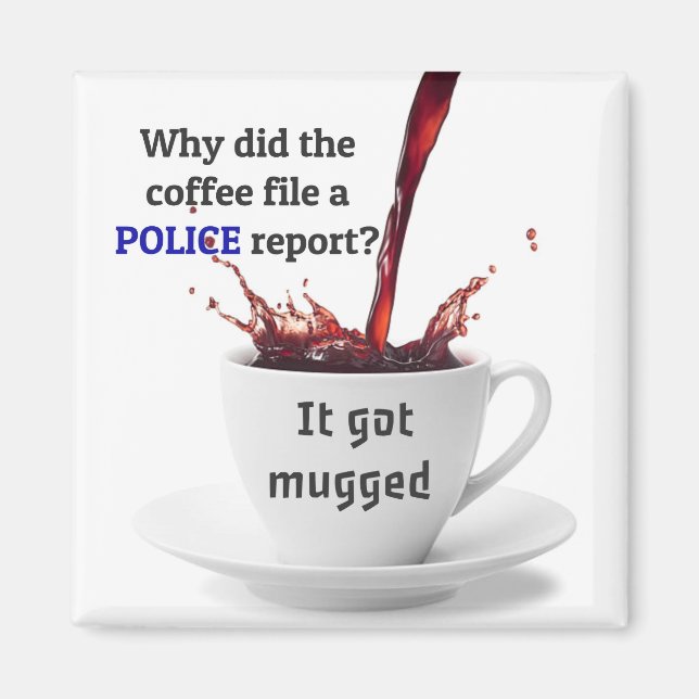 VATER JOKE: Warum hat die Kaffeedatei einen Polize Magnet (Vorne)