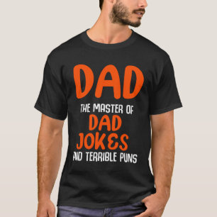 Vater Jokes Sarcasm Quotes Master Schreckliche Tit T-Shirt