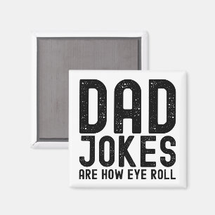 Vater Jokes sind, wie Eye Roll Cooler Vater Slogan Magnet