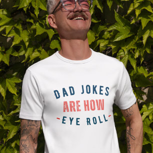Vater Jokes sind wie Eye Roll - Funny Vaters Day T-Shirt