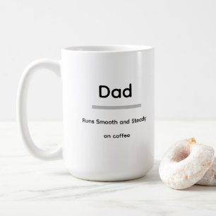 Vater-Kaffeetasse – Läuft reibungslos und stetig a Kaffeetasse