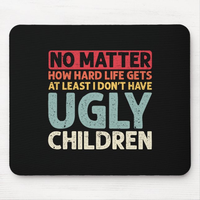 Vater kein Problem, wie schwer das Leben zumindest Mousepad (Vorne)