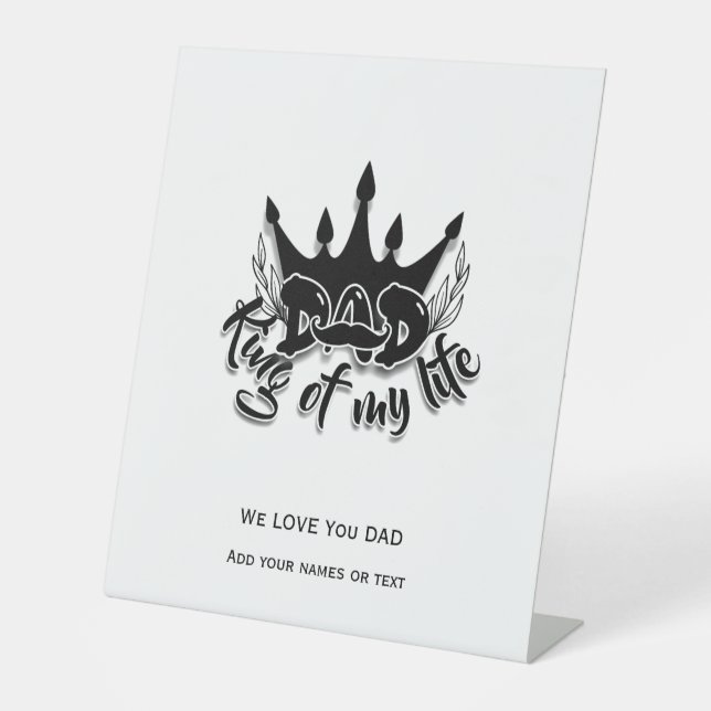 Vater King of my life Vathers Day Sockelschild (Vorderseite)