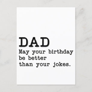Vater könnte dein Geburtstag besser sein als deine Postkarte
