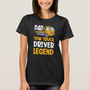 Vater Legende Abschleppwagenfahrer T-Shirt