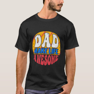 Vater machen Leben Phantastischen T - Shirt - Cool