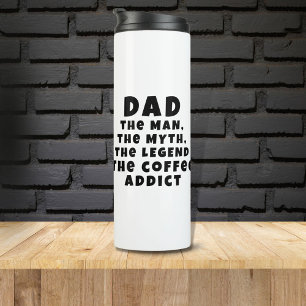 Vater Mann Mythos Legende Kaffeetäter Lustig Thermosbecher